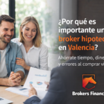 Broker hipotecario en Valencia